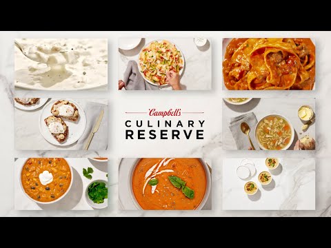 CAMPBELL’S® CULINARY RESERVE® - Embedded Video